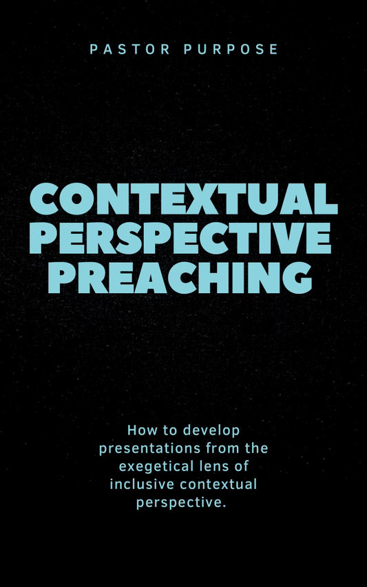 Contextual Perspective Preaching